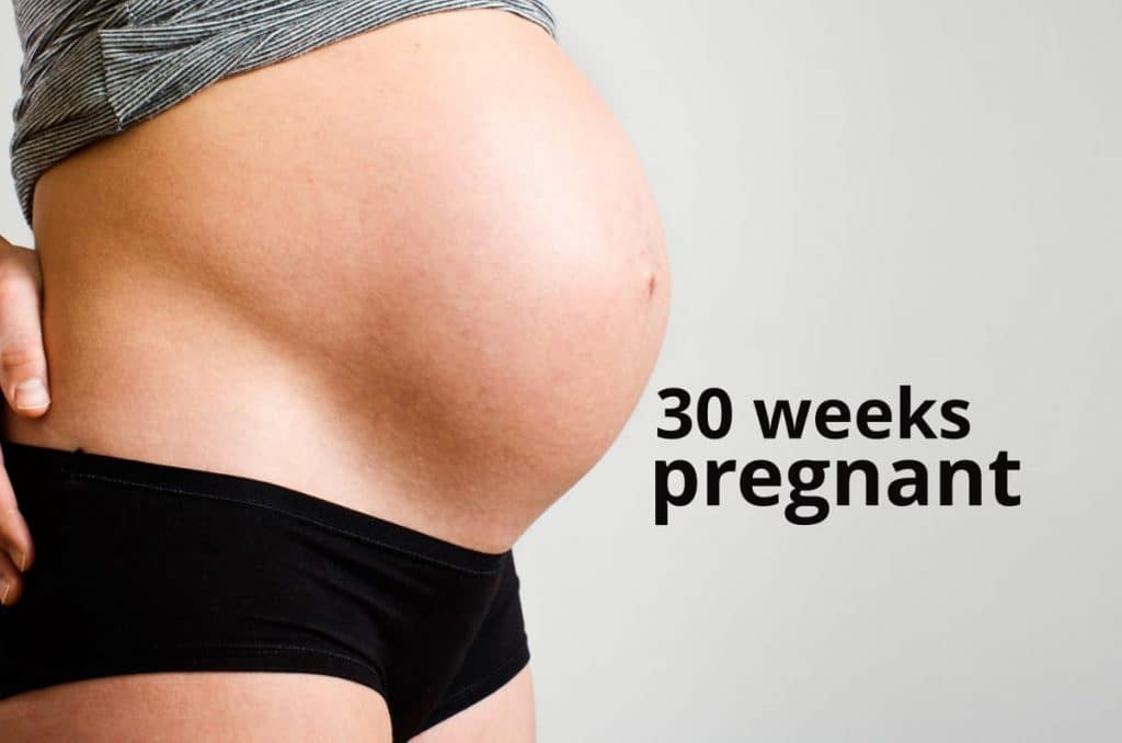 30 weeks pregnant
